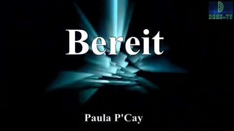 Musik: Paula P´ Cay - "Bereit".