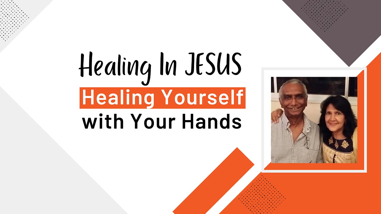 Healing In JESUS - Healing Yourself With Your Hands