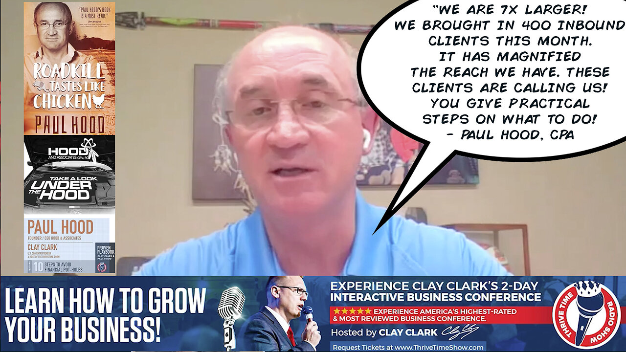 Clay Clark Testimonial | "We Are 7X Larger! We Brought In 400 Inbound Clients This Month. It's Magnified the Reach We Have. These Clients Are Calling Us! You Give Practical Steps On What to Do! - Paul Hood, CPA of HoodCPAs.com