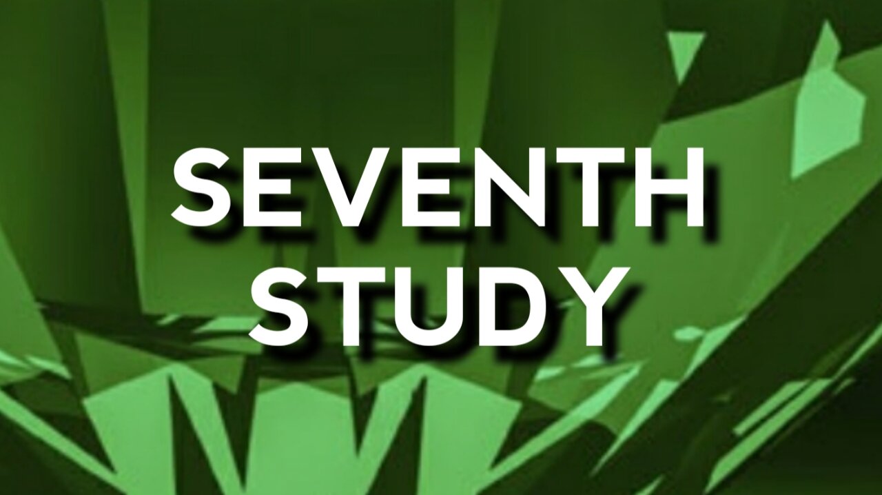 Seventh Study