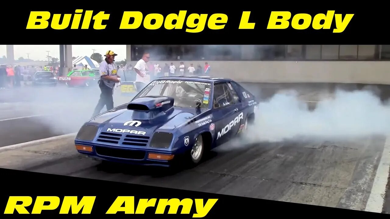 Built Dodge L Body Drag Racing