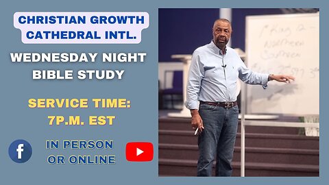 C.G.C. Wednesday Night Bible Study (November 6th 2024)