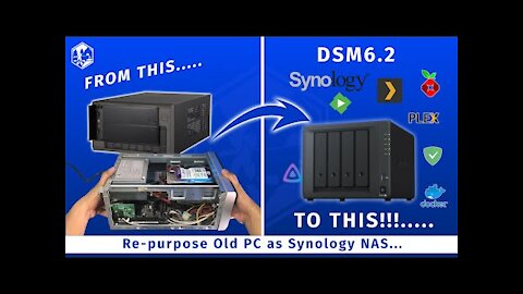 Turn your old or used desktop into a Synology NAS using DSM 6.2 | 2021