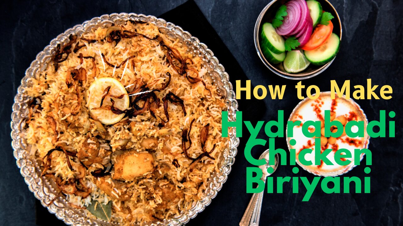 How to prepare Hydrabadi Chicken Biriyani || Dum Biriyani || Chicken Biriyani ||