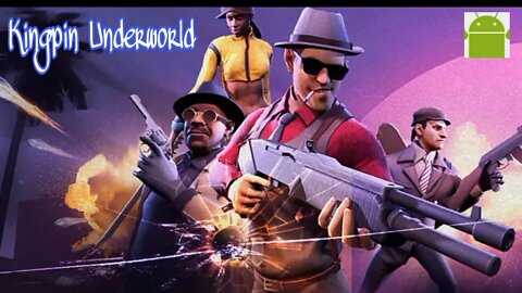 Kingpin Underworld - for Android