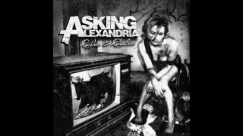 Asking Alexandria - Reckless & Relentless