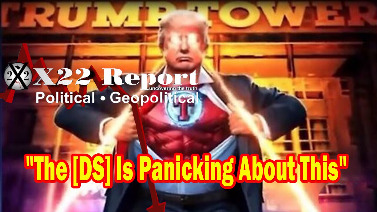 X22 Report Huge Intel: The [DS] Is Panicking About This, The People Will Demand Military Tribun