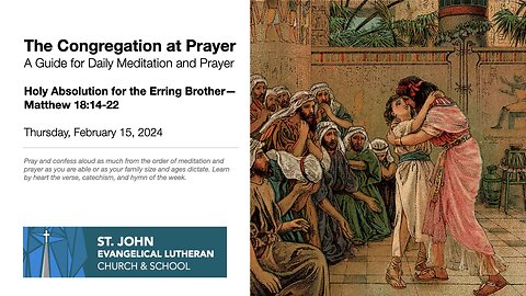 Holy Absolution for the Erring Brother—Matthew 18:14-22