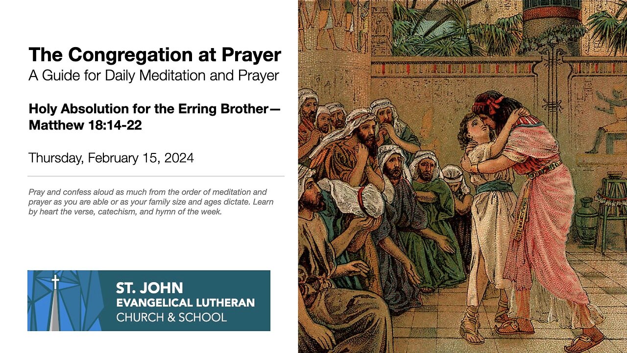 Holy Absolution for the Erring Brother—Matthew 18:14-22