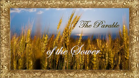 The Parable of the Sower