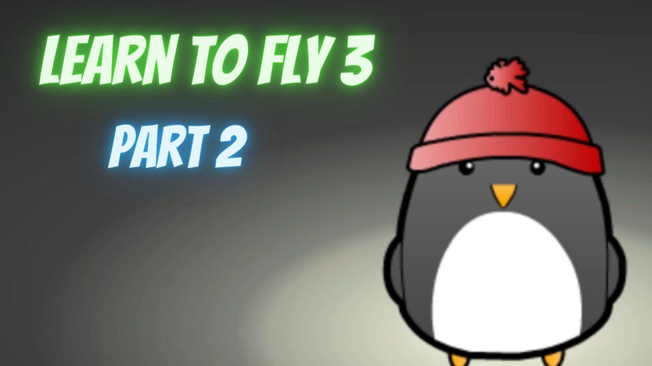 Learn To Fly 3 Part 2 (No Commentary)