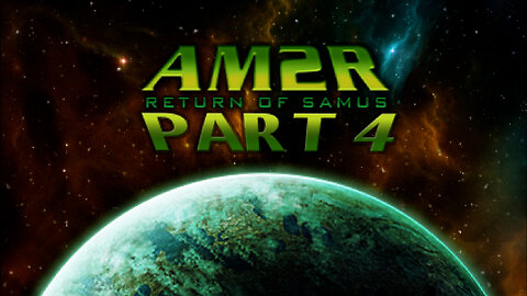 ELUSIVE PLAY'S - AM2R PART 4