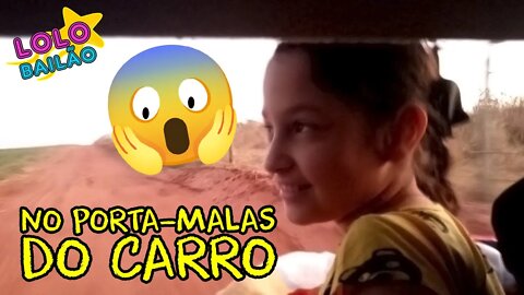 UMA AVENTURA NO PORTA MALAS DO CARRO | LOLO BAILÃO