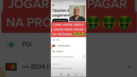 COMO PEDIR UBER E JOGAR PARA PAGAR NA PRÓXIMA