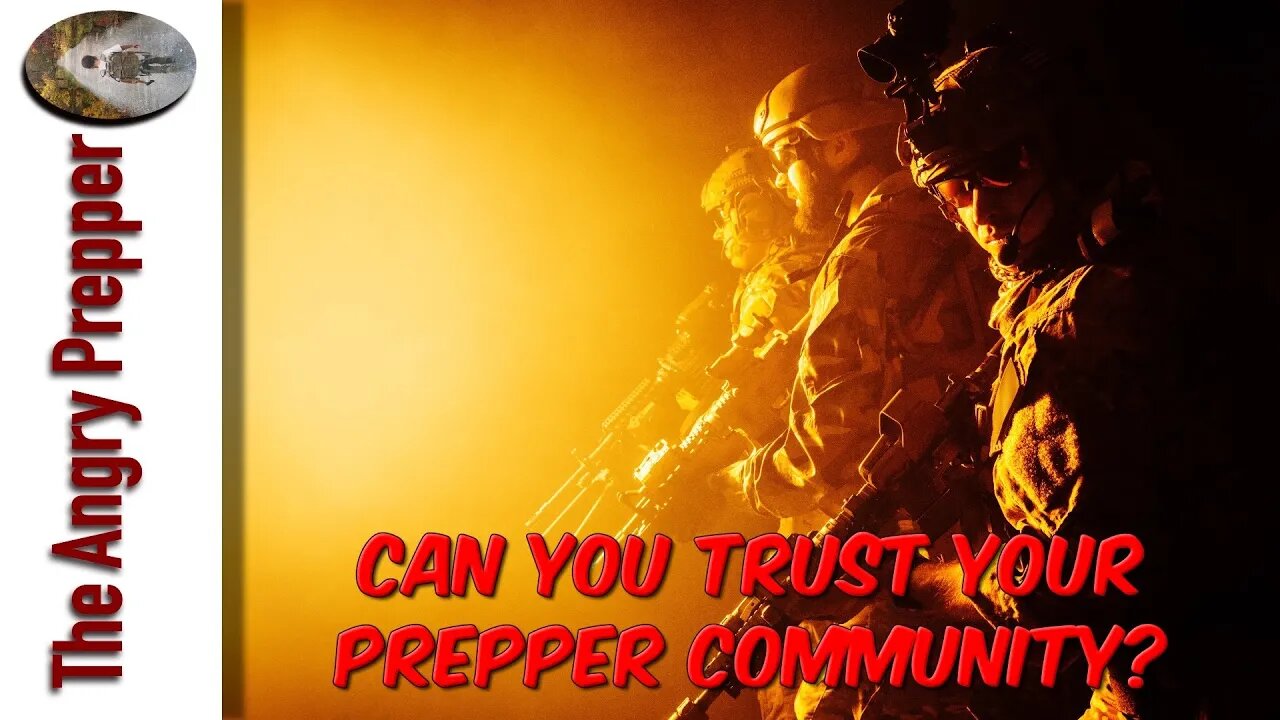 Can You Trust Your Prepper Community?