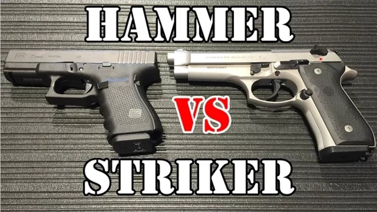Guns Decoded: Hammer Fire vs Striker Fire... Head to Head
