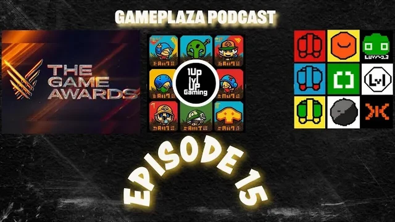 Game plaza Podcast episode 15