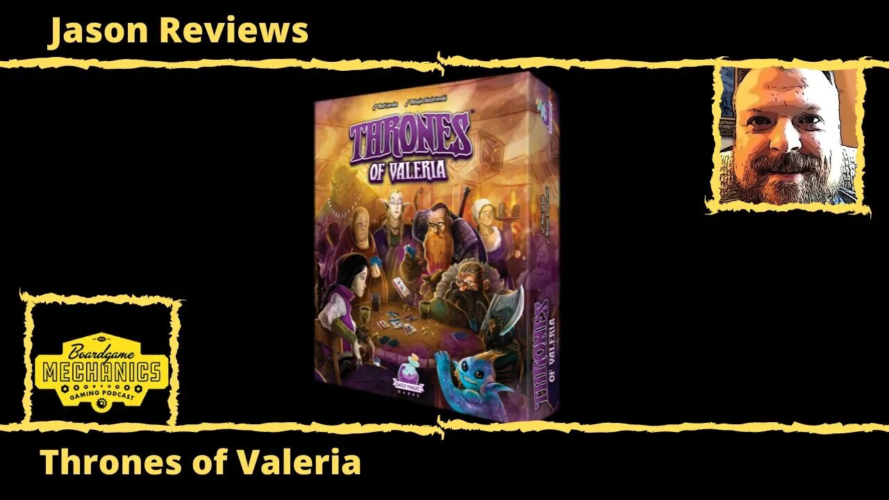 Jason's Board Game Diagnostics of Thrones of Valeria