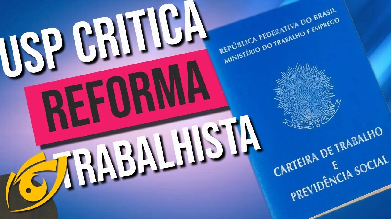 Estudo da USP força a barra contra a REFORMA TRABALHISTA