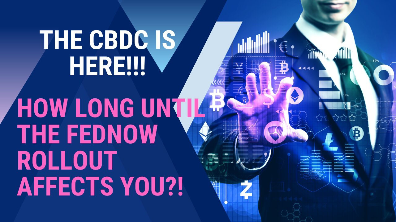 Operation Truth Episode 4 - Unpacking the CBDC and How The FEDNOW Will Affect The Average American