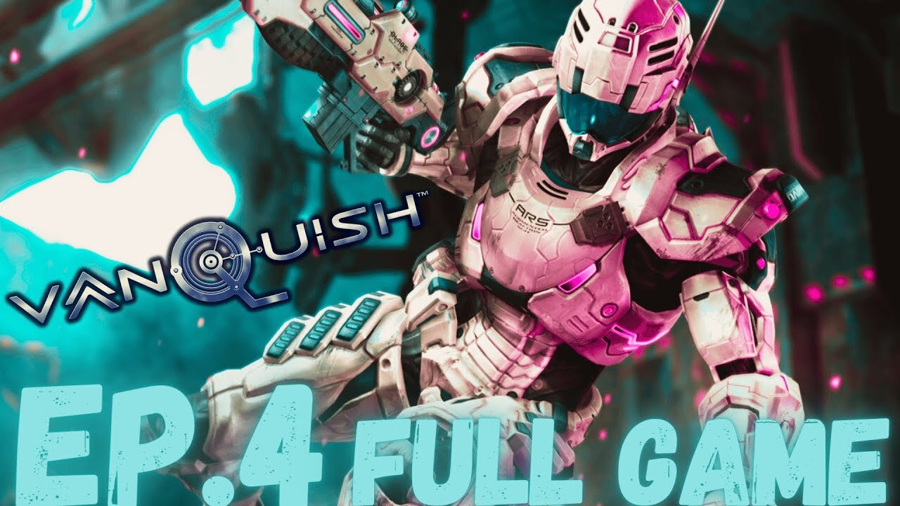 VANQUISH Gameplay Walkthrough EP.4- Machine Core FULL GAME