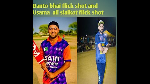 Usama ali sialkot flick shot and banto bhai flick shot