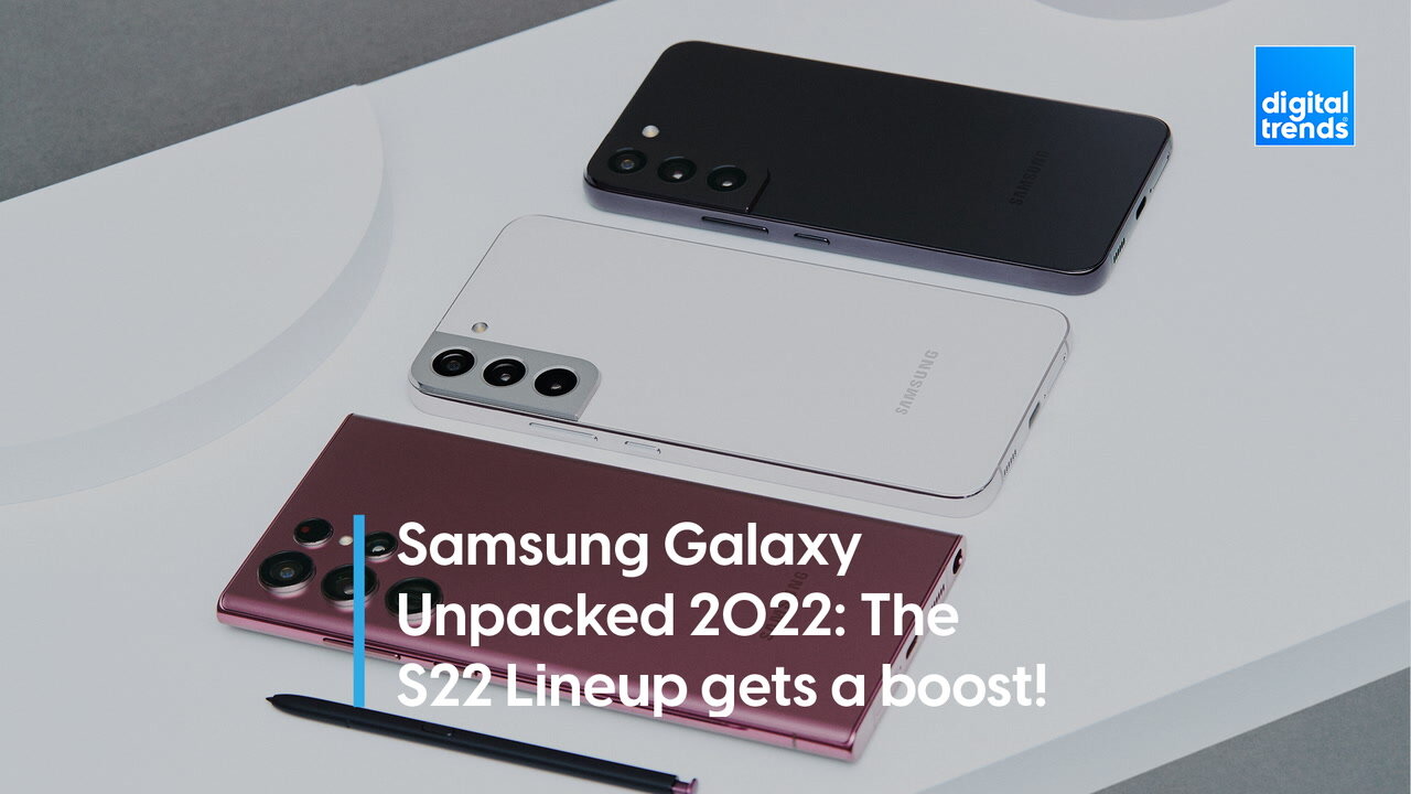 Samsung Galaxy S22 Lineup Gets a Boost