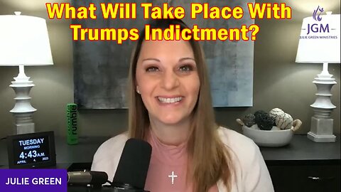Julie Green Update Today 4/04/23: What Will Take Place With Trumps Indictment?