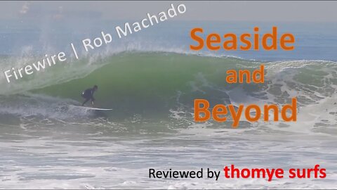 Firewire Seaside and Beyond Surfboard review