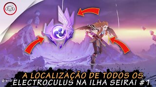 Genshin Impact,, A localização de todos electroculus na ilha Seirai #1 | Super Dica PT-BR