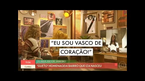 VOCÊ SABIA QUE A CANTORA IZA TORCE PARA O VASCO