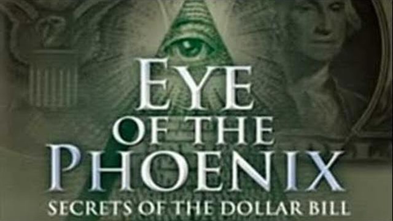 Documentary: Eye of the Phoenix - Secrets of the Dollar Bill. Antiquities Research Films