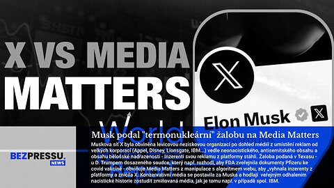 Musk podal "termonukleární" žalobu na Media Matters