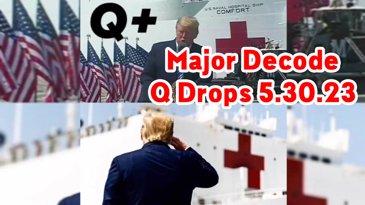 Major Decode - Q Drops 5.30.23 > Scare Event