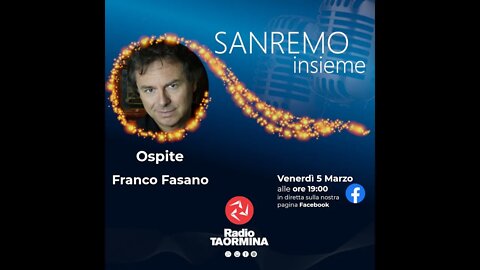 #Sanremoinsieme: Quarto appuntamento con Franco Fasano