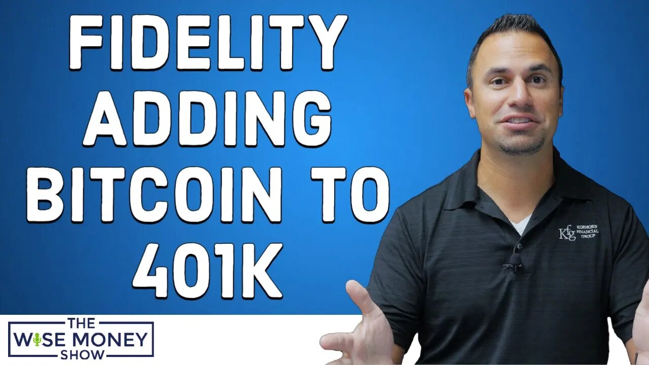 Fidelity Adding Bitcoin To 401(k) Plan Options