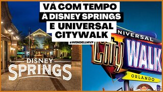 SEPARE UM TEMPO EXCLUSIVO PARA IR A DISNEY SPRINGS, CITYWALK, OUTLETS, WALMART E+ EM ORLANDO