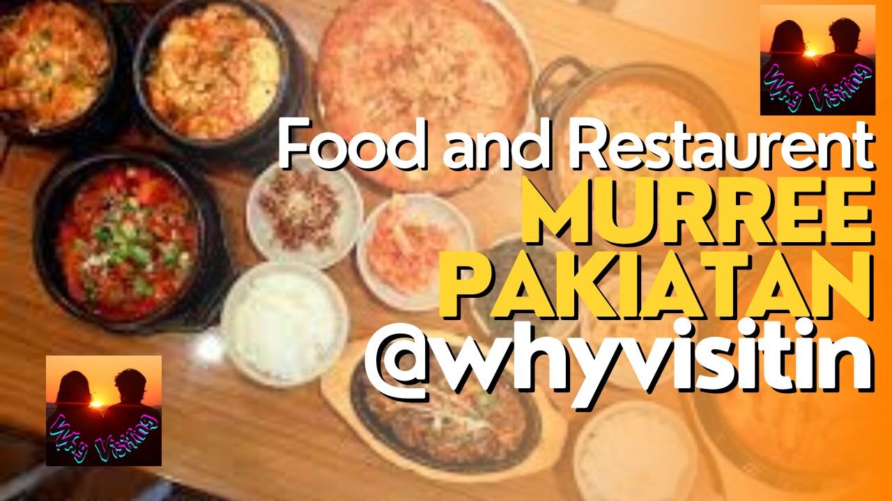 Best food and restaurant of Murree @Pakistan