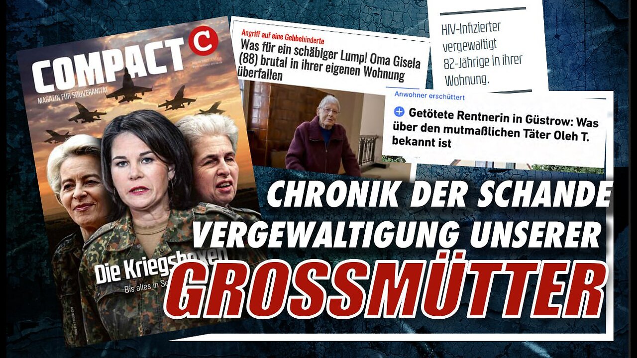 Unsere Großmütter: vergewaltigt und ermordet - eine Schandchronik | COMPACT REZENSION 03/23