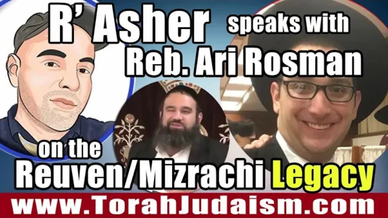 The Reuven/Mizrachi Legacy