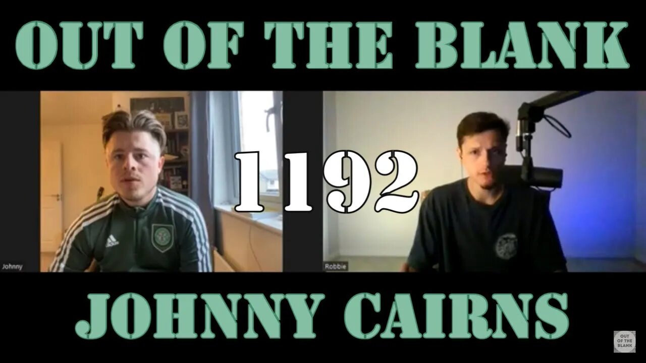 Out Of The Blank #1192 - Johnny Cairns