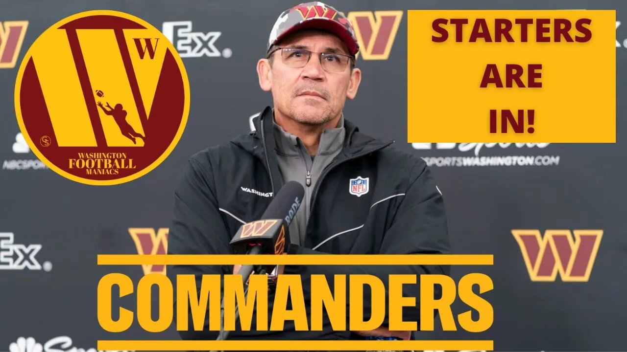 Washington Commanders Starters in Last Preseason, Logan Thomas Back, and More!