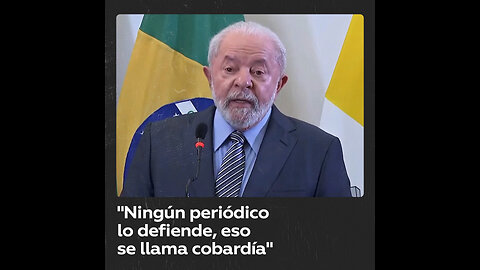 Lula tilda de "cobardía" la falta de apoyo de la prensa a Assange