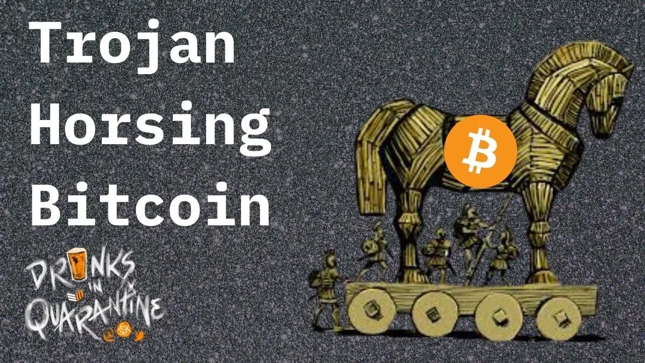 Using Bitcoin Price as a Trojan Horse - Drinks in Quarantine