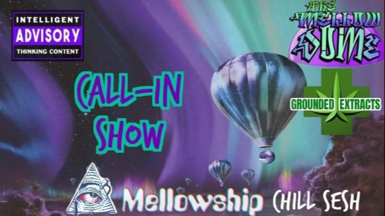 The MellowDome! Call-in Show! 2nd try...