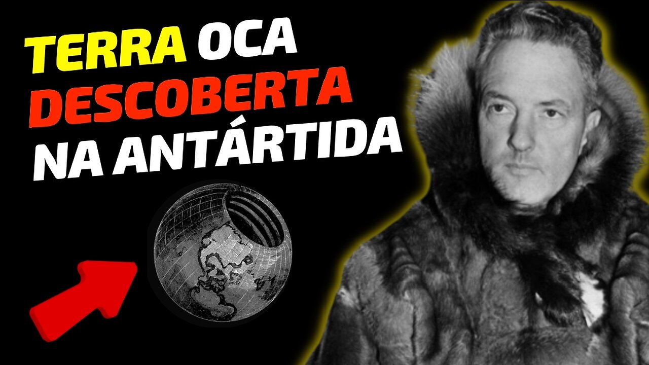 Terra oca descoberta na Antártida pelo almirante Byrd|misteriosonauta