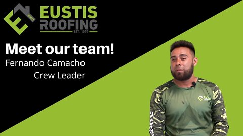 Meet our Team - Eustis Roofing