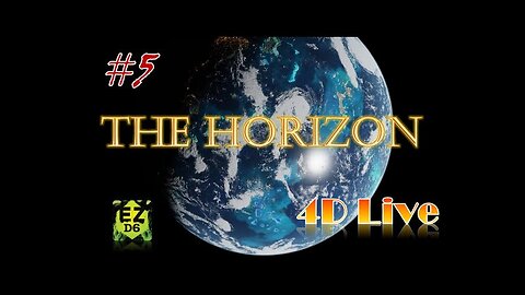 The Horizon ep 05 - (EZD6) 4D