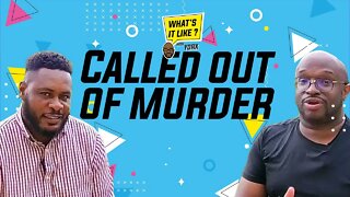 Whats It Like with YORX Season 1 Episode 6 Called out of Murder