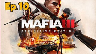 Mafia 3:DE[Ep.10]my contoller keeps unplung-Full Playthrough w/Tailsly